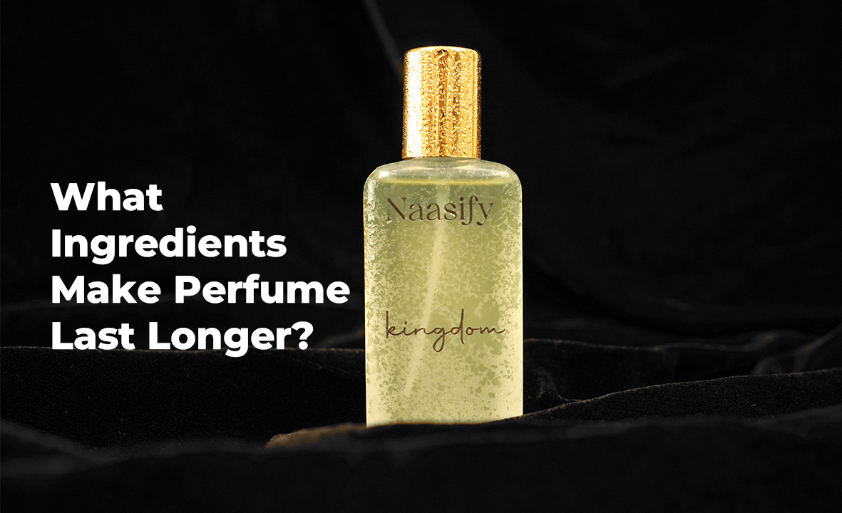 What Ingredients Make Perfume Last Longer?